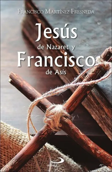 Jesus de Nazaret y Francisco de Asis