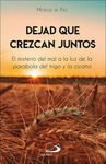 DEJAD QUE CREZCAN JUNTOS