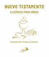 NUEVO TESTAMENTO ILUSTRADO PARA NIÑOS (COMUNION)