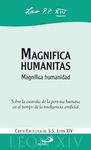 MAGNIFICA HUMANITAS