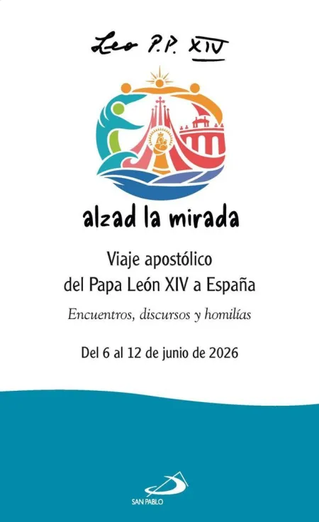 Alzad la Mirada. viaje Apostólico del Papa León Xiv a España.