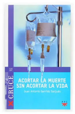 Acortar la Muerte sin Acortar la Vida