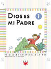 DIOS ES MI PADRE 1