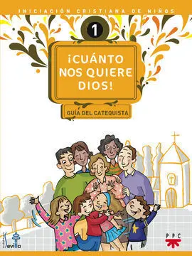 ¡Cuánto nos Quiere Dios! Guía del Catequista