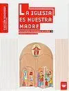 La Iglesia Es nuestra Madre: Iniciación Cristiana de Niños 3