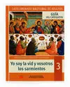 Yo Soy la Vid y Vosotros los Sarmientos