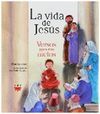 LA VIDA DE JESÚS. VERSOS PARA MIS NIETOS