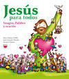 JESÚS PARA TODOS