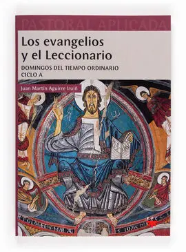 Los Evangelios y el Leccionario. Ciclo a