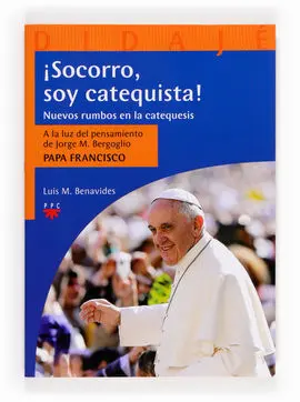 ¡Socorro, Soy Catequista!