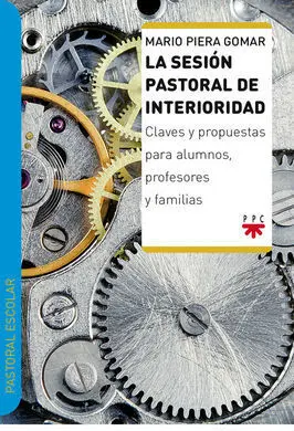 La Sesión Pastoral de Interioridad