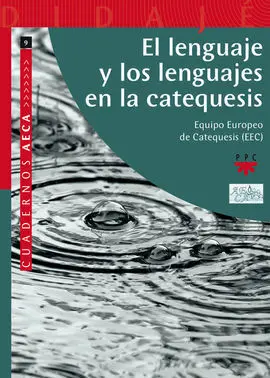 El Lenguaje y los Lenguajes en la Catequesis