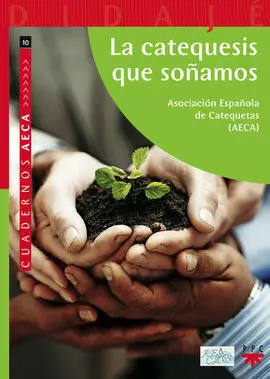 La Catequesis que Soñamos