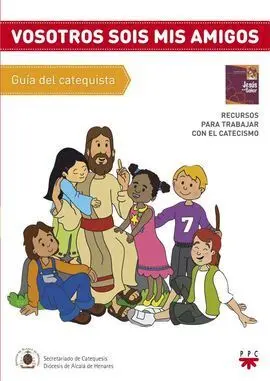Guía. Vosotros Sois Mis Amigos