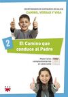 EL CAMINO QUE CONDUCE AL PADRE