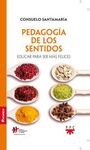 PEDAGOGÍA DE LOS SENTIDOS