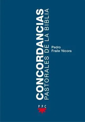 Concordancias Pastorales de la Biblia