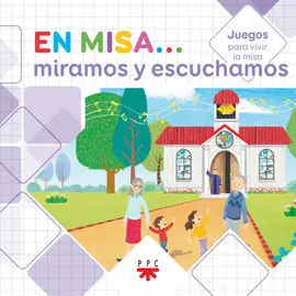 En Misa? 2. Miramos y Escuchamos (Juegos)