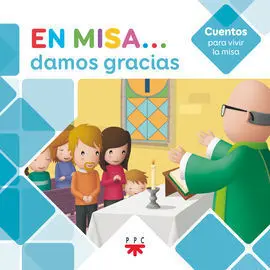 En Misa? 3. Damos Gracias (Cuentos)