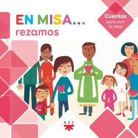 En Misa? 7. Rezamos (Cuentos)