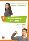 SOMOS TESTIGOS DEL SEÑOR