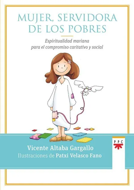 Mujer, Servidora de los Pobres
