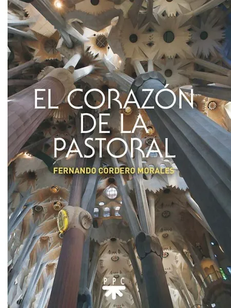 El Corazon de la Pastoral