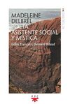 MADELEINE DELBREL. POETA, ASISTENTE SOCIAL Y MÍSTICA