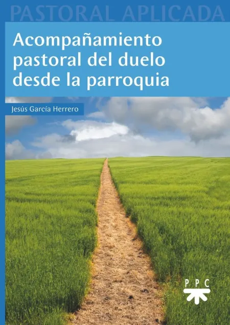Acompa¤Amiento Pastoral del Duelo