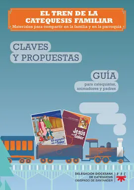 Guia el Tren de la Catequesis Familiar