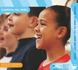 Iniciación Cristiana de Niños. Ciclo B. Carpeta Niño