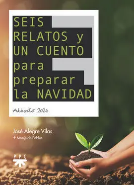 Seis Relatos y un Cuento para Preparar la Navidad