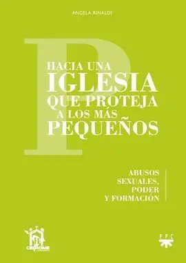 Hacia una Iglesia que Proteja a los Más Pequeños