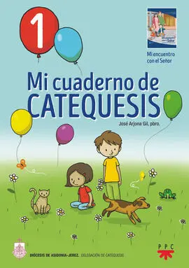 Mi Cuaderno de Catequesis. 1