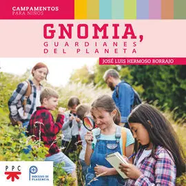 Gnomia,Guardianes del Planeta