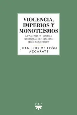 Gs. violencia,Imperios y Monoteismos
