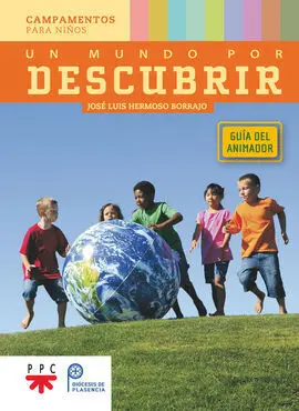 Un Mundo por Descubrir. guia del Animador