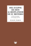 DEL ECLIPSE DE DIOS AL RESPLANDOR DE SU MISTERIO
