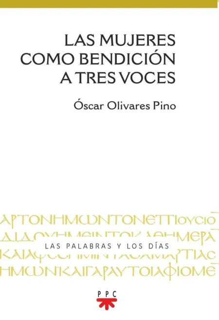Las Mujeres Como Bendicion Tres Voces