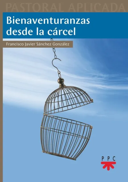 Bienaventuranzas Desde la Cárcel