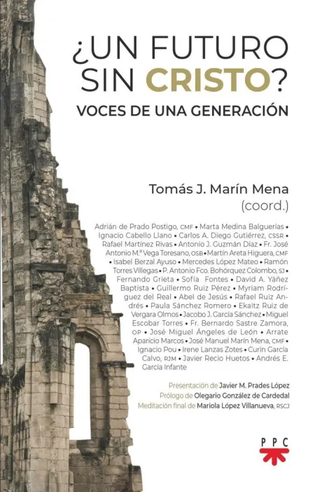 ¿Un Futuro sin Cristo?. Voces de una Generación