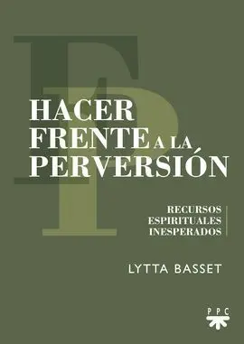 Hacer Frente a la Perversion