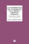 GS.LAS EXPERIENCIAS DEL SUFRIMIENTO EN LA MISTICA CRISTIANA FEMENINA