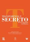 TRANSPARENCIA Y SECRETO EN LA IGLESIA CATOLICA