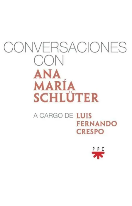 Conversaciones con Ana Maria Schluter