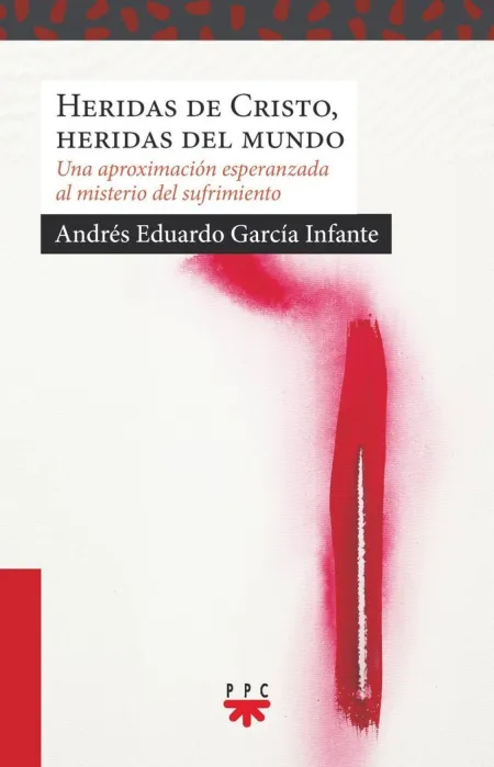 Heridas de Cristo, Heridas del Mundo