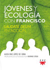 JOVENES Y ECOLOGIA CON FRANCISCO