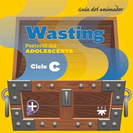 Wasting. ciclo C Guia del Animador 24