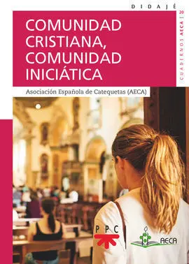 Dj. comunidad Cristiana,Comunidad Iniciat
