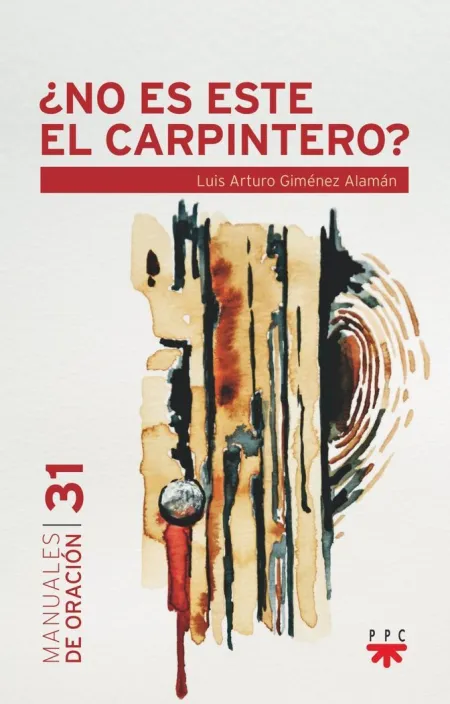 Mo. 31 ¨No Es este el Carpintero?
